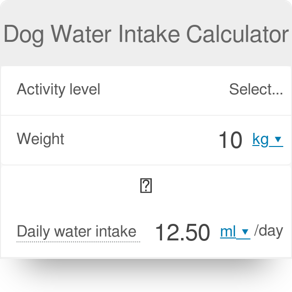 how much water should a 10kg dog drink