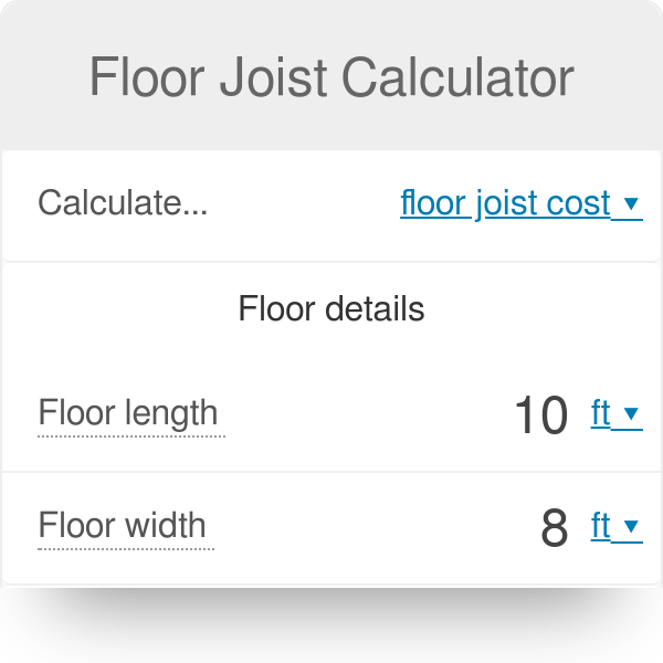 Floor Joist Calculator