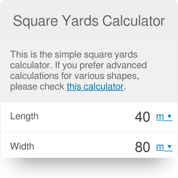 Tenen regenval wanhoop Square Yards Calculator | Simple Yardage