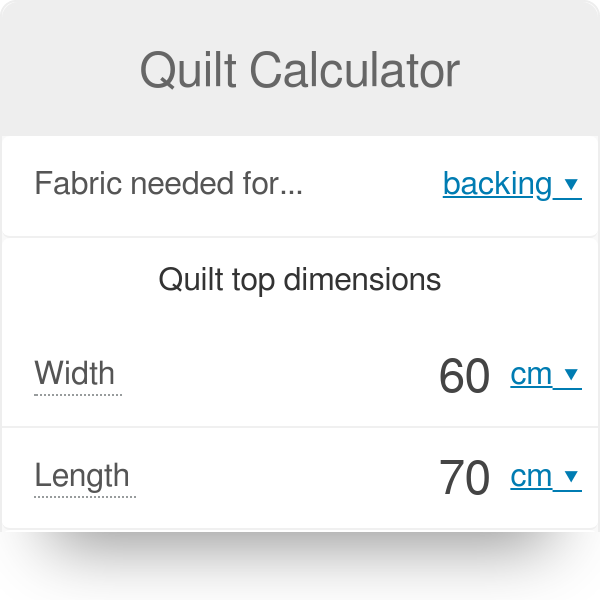 Quilt Backing & Binding Calculator