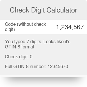 Check Digit Calculator. GTIN | UPC | EAN