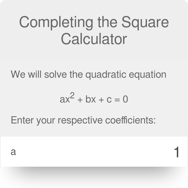 Solving quadratic equations by completing the square examples with checking Completing The Square Calculator Examples