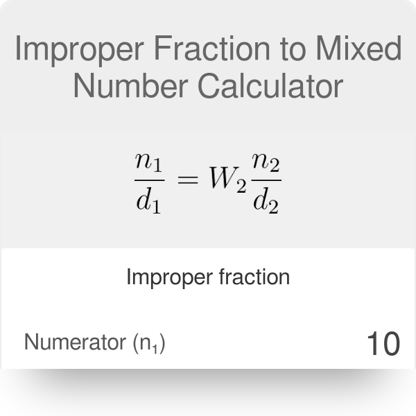 studieafgift Mobilisere Isbjørn Improper Fraction to Mixed Number Calculator