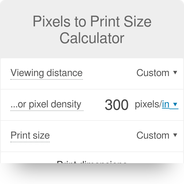 pixels to print size calculator