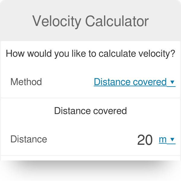 Complain advice sing Velocity Calculator | Definition | Formula
